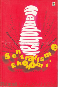 Image of Mendobrak sentralisme ekonomi: Indonesia 1986-1992