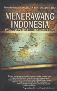 Image of Menerawang Indonesia: Pada dasawarsa ketiga abad ke-21