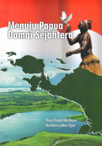 Image of Menuju Papua damai sejahtera