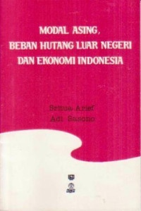 Image of Modal asing, beban hutang luar negeri dan ekonomi Indonesia