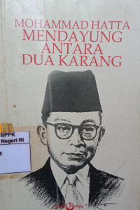 Image of Mohammad Hatta: Mendayung antara dua karang
