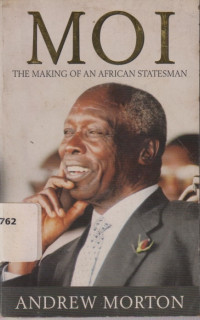 Image of Moi: The Making of an African statesman