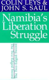 Image of Namibia's liberation struggle: The two-edged sword