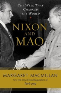 Image of Nixon and Mao: The week that changed the world