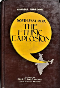 Image of North East India the ethnic explosion
