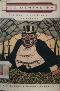 Image of Occidentalism: The West in the eyes of its enemies