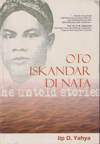Image of Oto Iskandar di Nata: The Untold stories