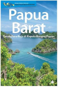 Image of Papua Barat: Tanah para raja di kepala burung Papua
