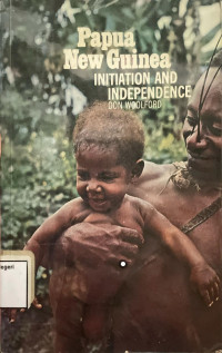 Image of Papua New Guinea: Initiation and independence