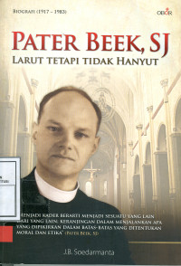 Image of Pater Beek, SJ: Larut tetapi tidak hanyut