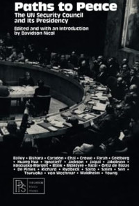 Image of Paths to Peace: The UN Security Council and Its Presidency
