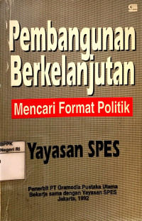 Image of Pembangunan berkelanjutan: Mencari format politik