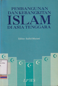 Image of Pembangunan dan kebangkitan islam di Asia Tenggara