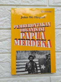 Image of Pemberontakan organisasi Papua merdeka