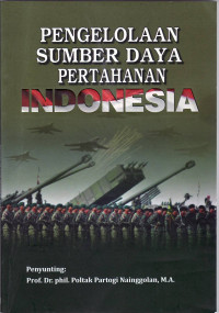 Image of Pengelolaan sumber daya pertahanan Indonesia