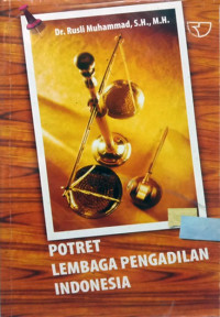 Image of Potret lembaga pengadilan Indonesia
