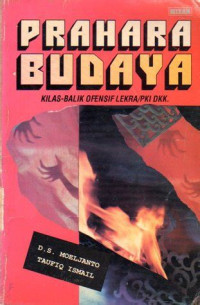 Image of Prahara budaya : Kilas balik ofensif lekra/PKI dkk