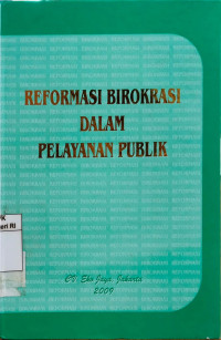 Image of Reformasi birokrasi dalam pelayanan publik