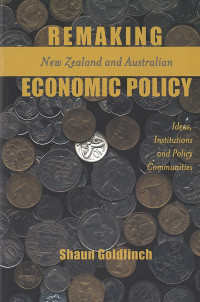 Image of Remaking economic policy: New Zealand and Australian