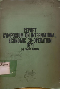Image of Report Symposium on International Economics Co-operation 1971