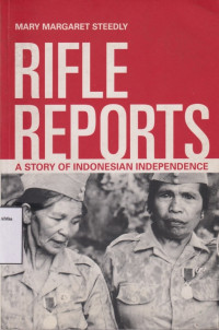 Image of Rifle reports: A Story of Indonesian independence