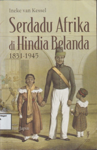 Image of Serdadu Afrika di Hindia Belanda: 1831–1945
