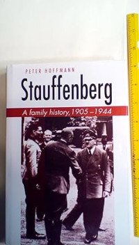 Image of Stauffenberg: A family history, 1905–1944
