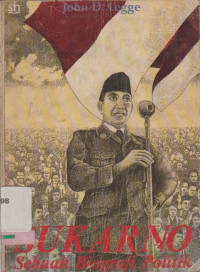 Image of Sukarno: Sebuah biografi politik