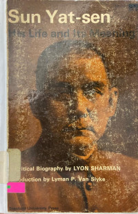 Image of Sun Yat-sen : His life and its meaning