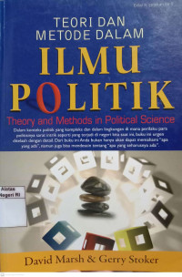 Image of Teori dan metode dalam ilmu politik
