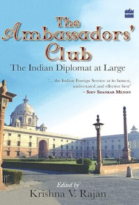 Image of The ambassador's Club : The Indian diplomat at large