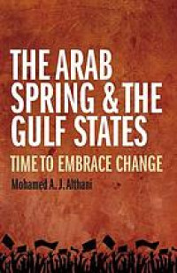 Image of The Arab Spring & The Gulf States: Time to embrace change