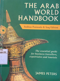 Image of The Arab world handbook: Arabian peninsula & Iraq edition