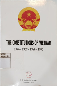 Image of The Constitutions of Vietnam 1946-1959-1980-1992