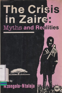 Image of The Crisis in Zaire: Myths and realities