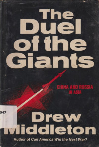 Image of The Duel of the giants: China and Russia in Asia