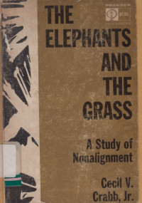 Image of The Elephants and the grass: A Study of nonalignment