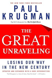 Image of The great unraveling: Losing our way in the new century