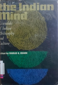 Image of The Indian mind: Essentials of Indian philosophy and culture