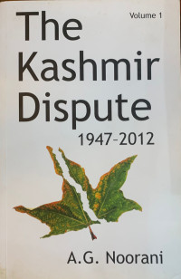 Image of The Kashmir dispute 1947-2012 (Volume 1)