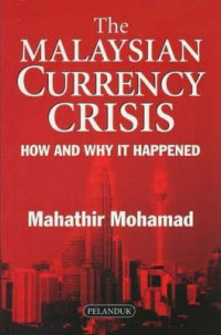 Image of The Malaysian currency crisis: How and why it happened