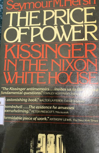 Image of The price of power: Kissinger in the Nixon White House