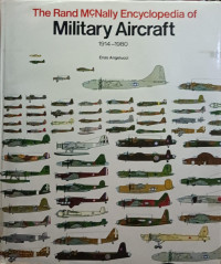 Image of The Rand McNally encyclopedia of military aircraft: 1914–1980