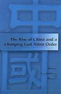 Image of The rise of China and a changing East Asian order