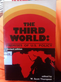 Image of The third world: Premises of U.S. policy