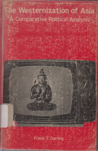 Image of The Westernization of Asia: A Comparative political analysis