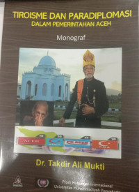Image of Tiroisme dan Paradiplomasi dalam Pemerintahan Aceh