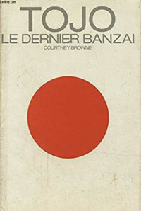 Image of Tojo le dernier banzai Texte imprimé
