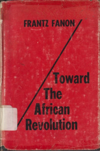 Image of Toward the African revolution: Political essays