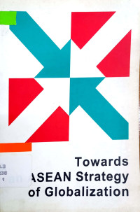 Image of Towards an ASEAN strategy of globalization